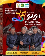 Selamat Hari Jadi Sulawesi Selatan ke - 355